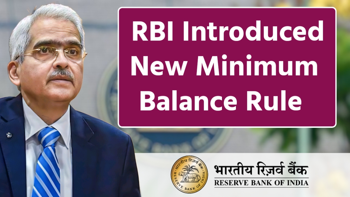 RBI Introduces New Minimum Balance Rules for Bank Accounts